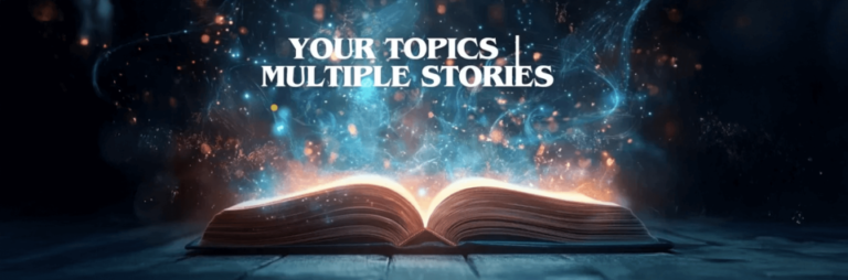 Your Topics | Multiple Stories: The Future of Storytelling